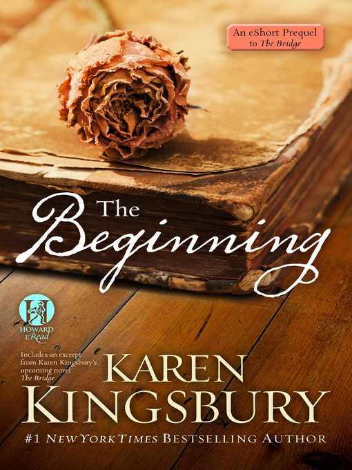 Title details for The Beginning by Karen Kingsbury - Wait list